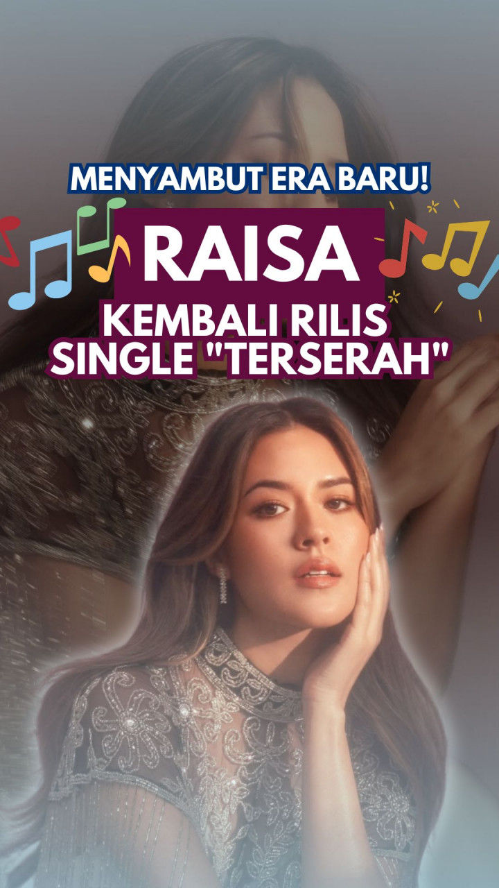 Menyambut Era Baru! Raisa Kembali Rilis Single