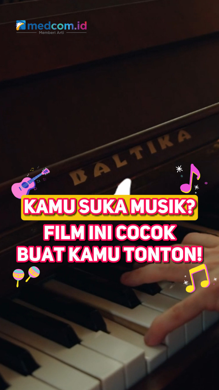 Kamu Suka Musik? Film Ini Cocok Buat Kamu Tonton!