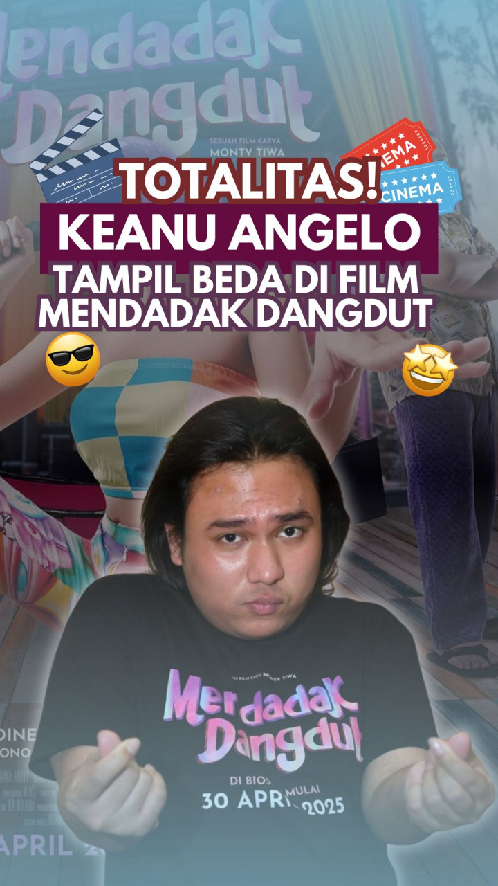 Totalitas! Keanu Angelo Tampil Beda di Film Mendadak Dangdut