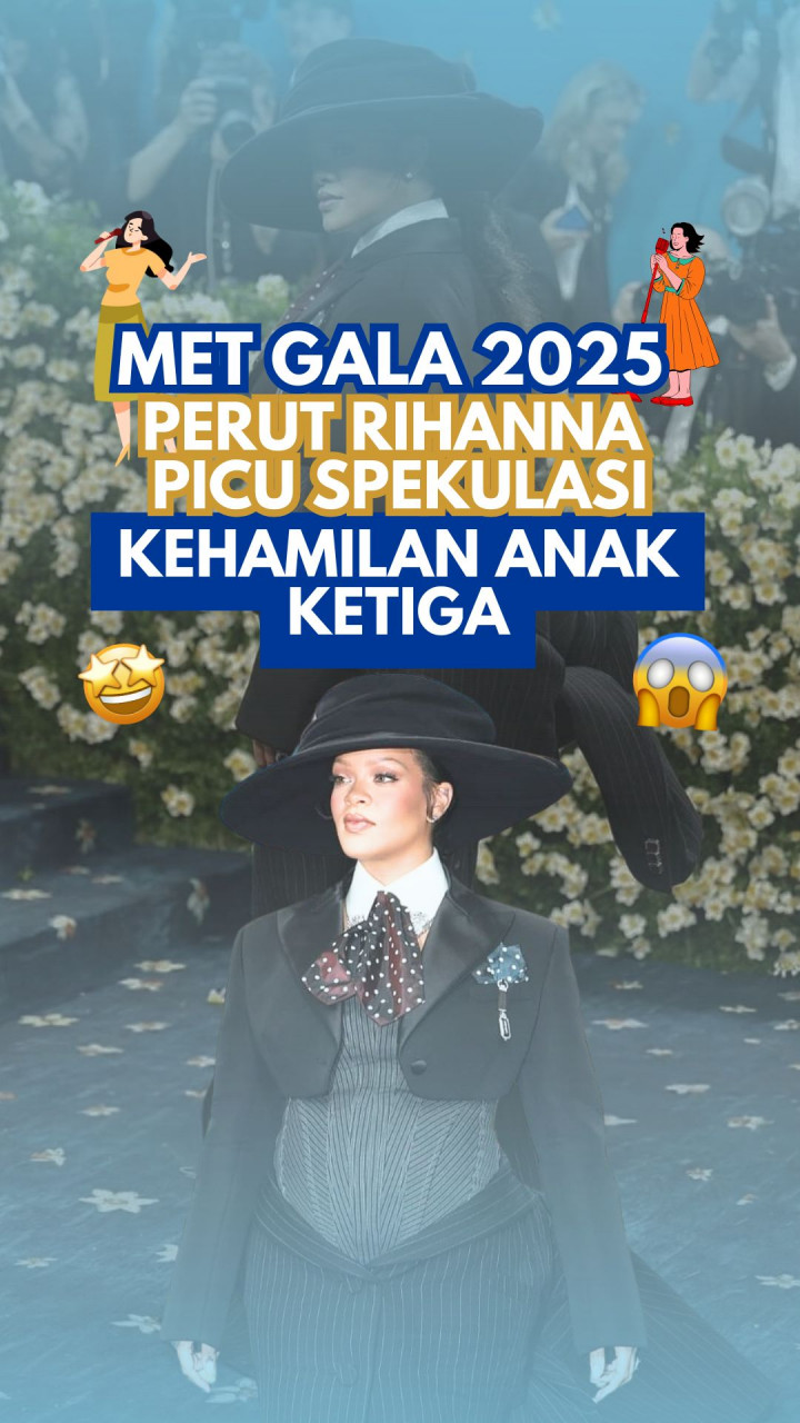 Met Gala 2025, Perut Rihanna Picu Spekulasi Kehamilan Anak Ketiga