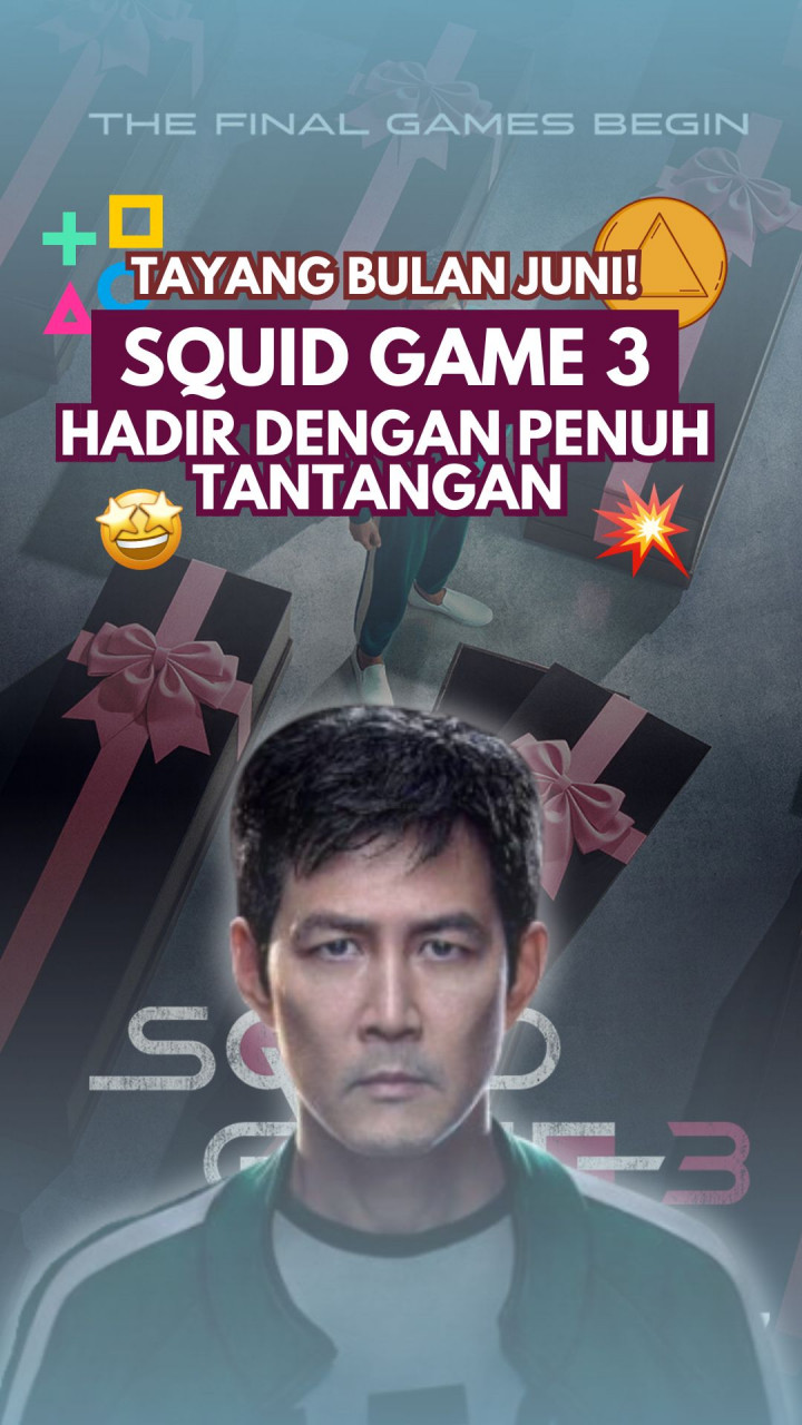 Tayang Bulan Juni! Squid Game 3 Hadir dengan Penuh Tantangan