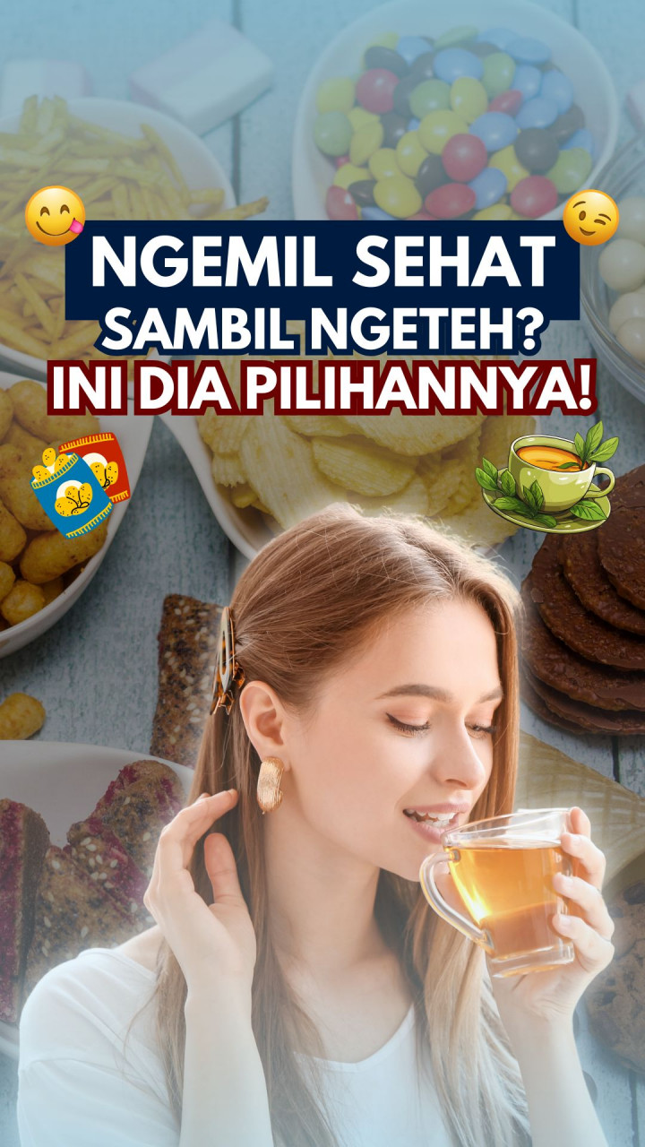 Ngemil Sehat Sambil Ngeteh? Ini Dia Pilihannya!