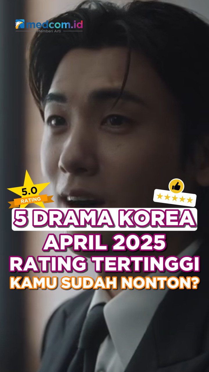 5 Drama Korea April 2025 dengan Rating Tertinggi, Kamu Sudah Nonton?
