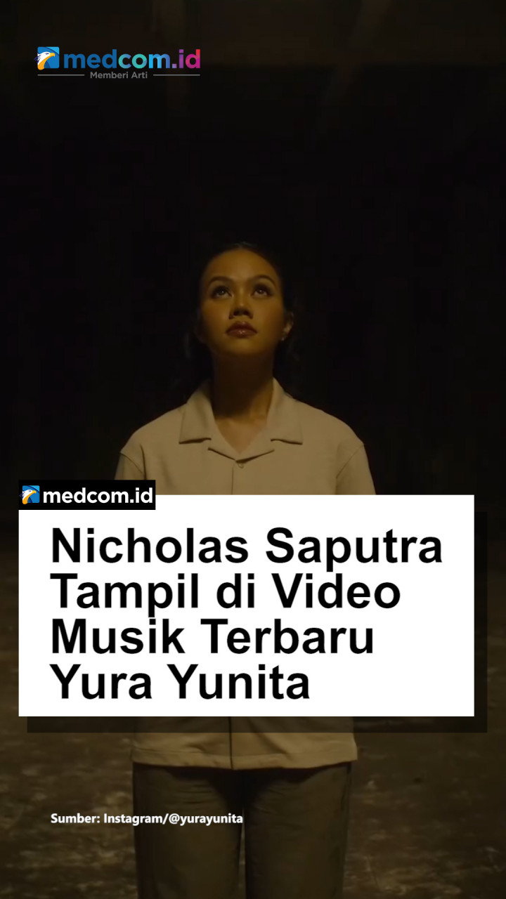Nicholas Saputra Tampil di Video Musik Terbaru Yura Yunita