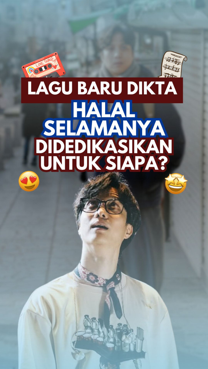 Lagu Baru Dikta, Halal Selamanya, Didedikasikan untuk Siapa?