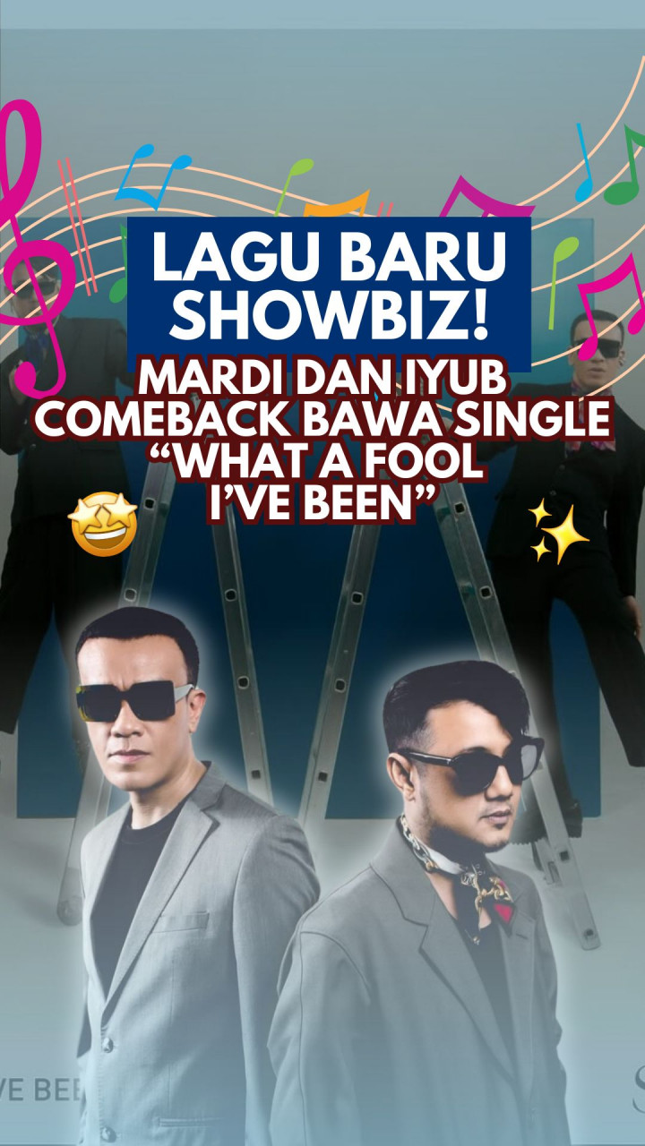 Lagu Baru Showbiz! Mardi dan Iyub Comeback Bawa Single “What a Fool I’ve Been”