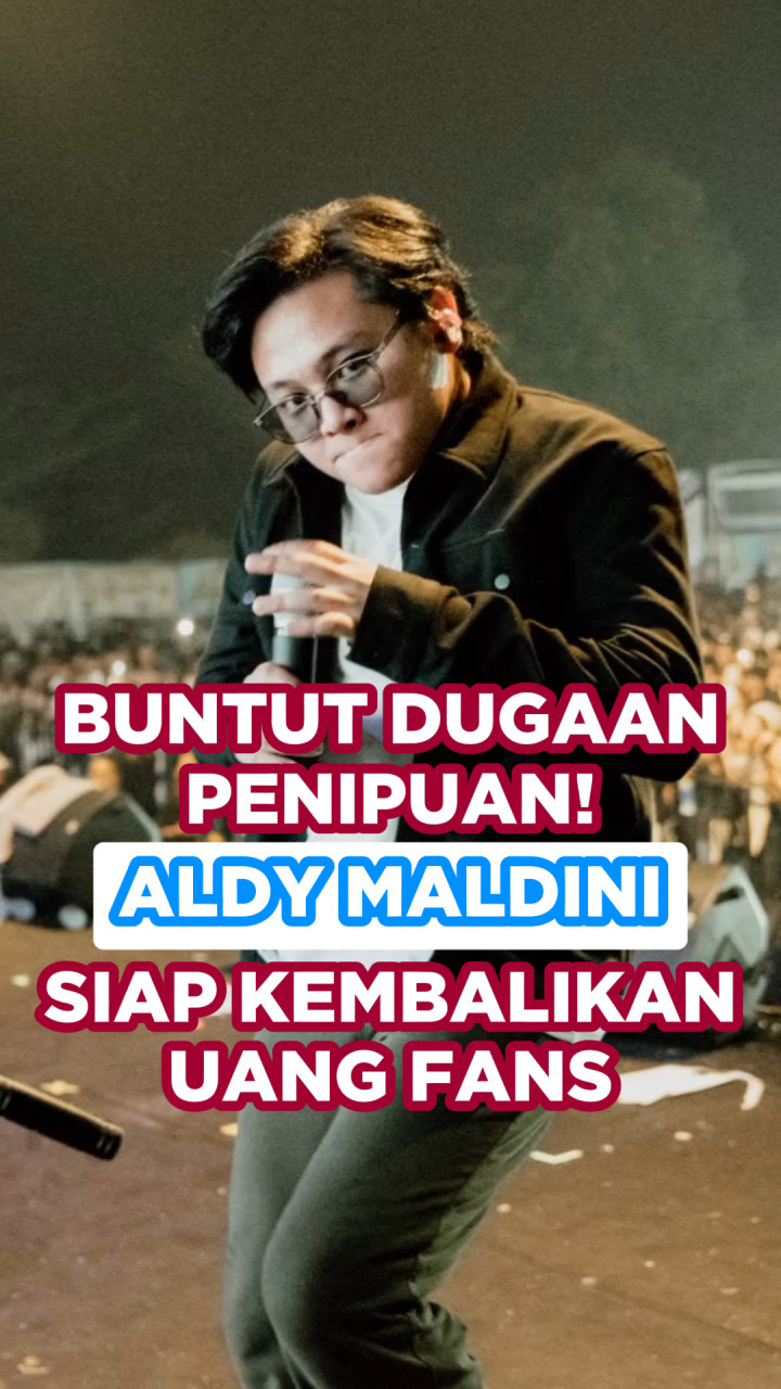 Buntut Dugaan Penipuan, Aldy Maldini Siap Kembalikan Uang Fans