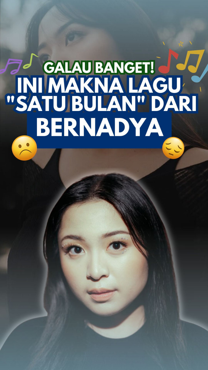 Galau Banget! Ini Makna Lagu 