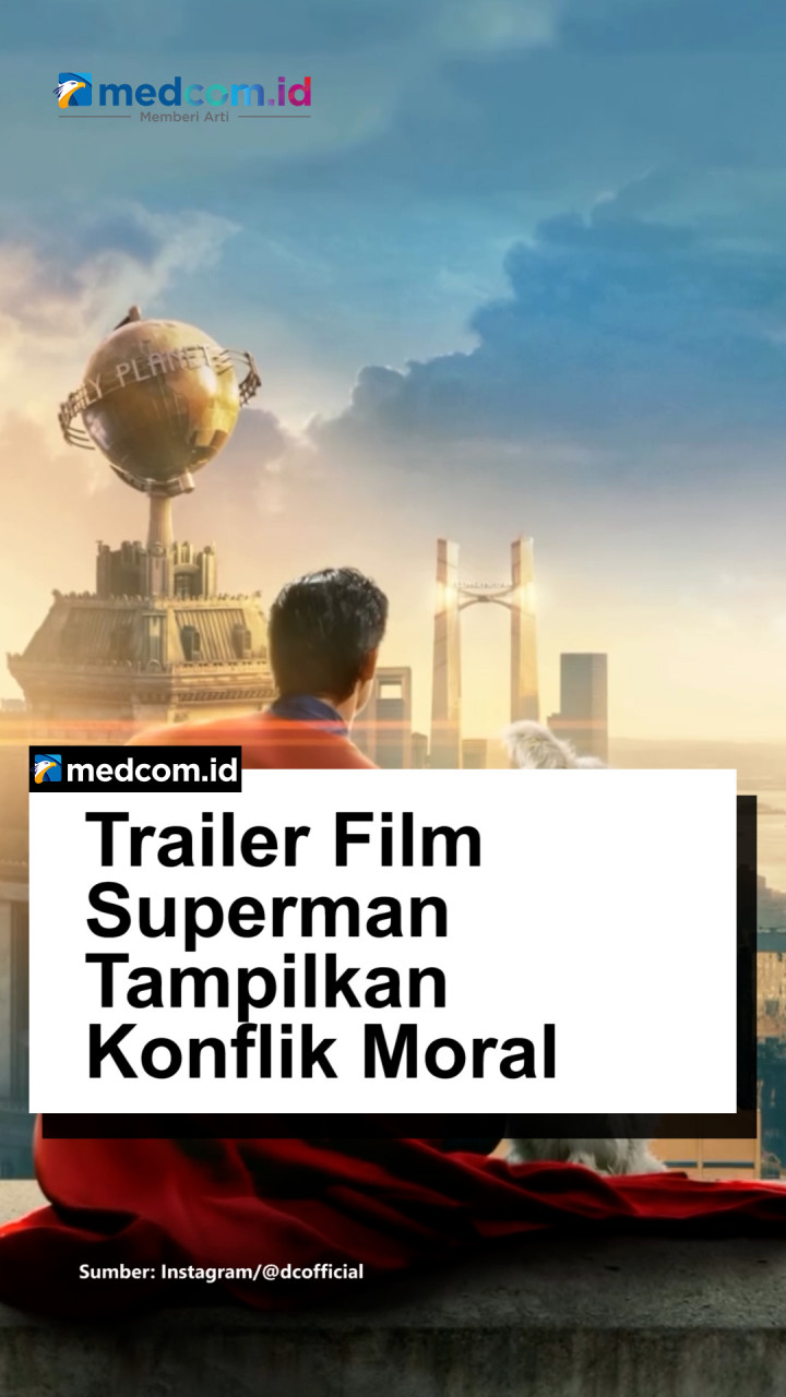 Trailer Film Superman Tampilkan Konflik Moral