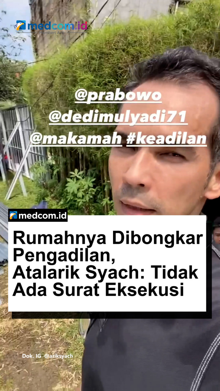 Rumahnya Dibongkar Pengadilan, Atalarik Syach: Tidak Ada Surat Eksekusi