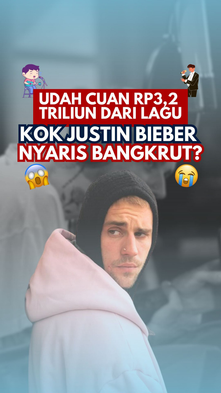 Udah Cuan Rp3,2 Triliun dari Lagu, Kok Justin Bieber Nyaris Bangkrut?
