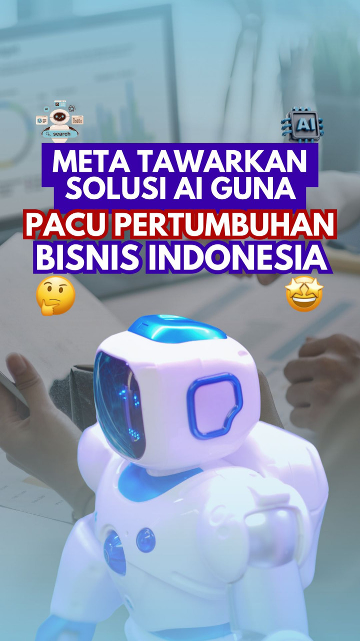 Meta Tawarkan Solusi AI Guna Pacu Pertumbuhan Bisnis Indonesia