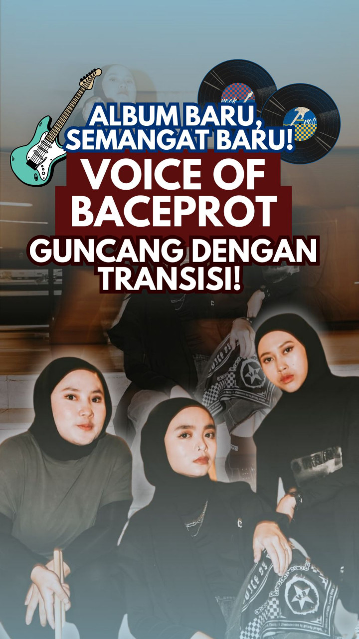 Album Baru, Semangat Baru! Voice of Baceprot Guncang dengan TRANSISI!