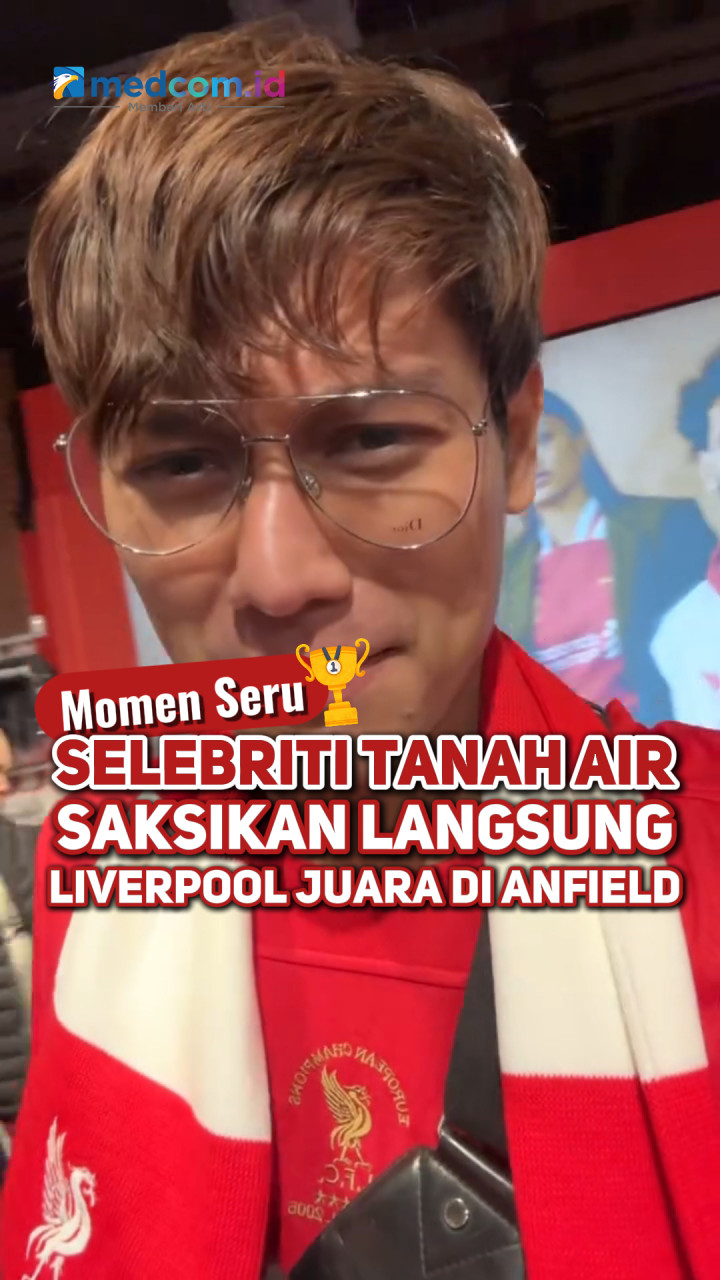Momen Seru Selebriti Tanah Air Saksikan Langsung Liverpool Juara di Anfield