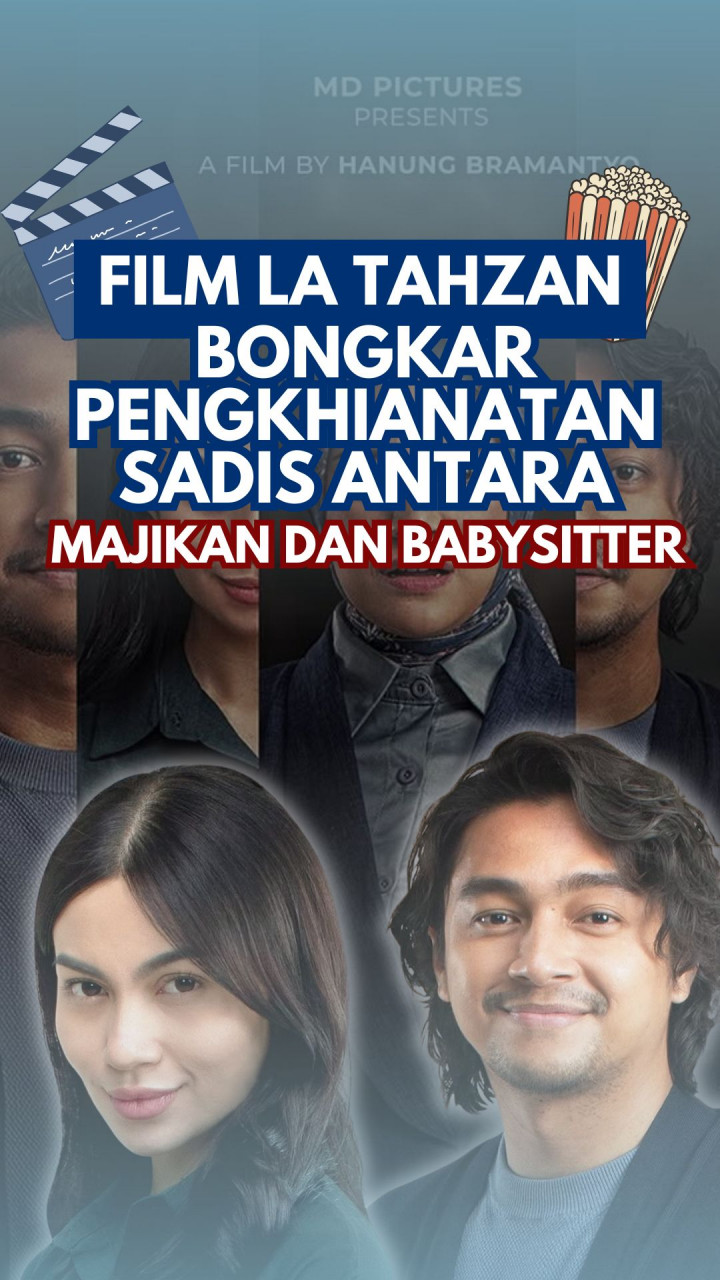 Film La Tahzan Bongkar Pengkhianatan Sadis Antara Majikan & Babysitter