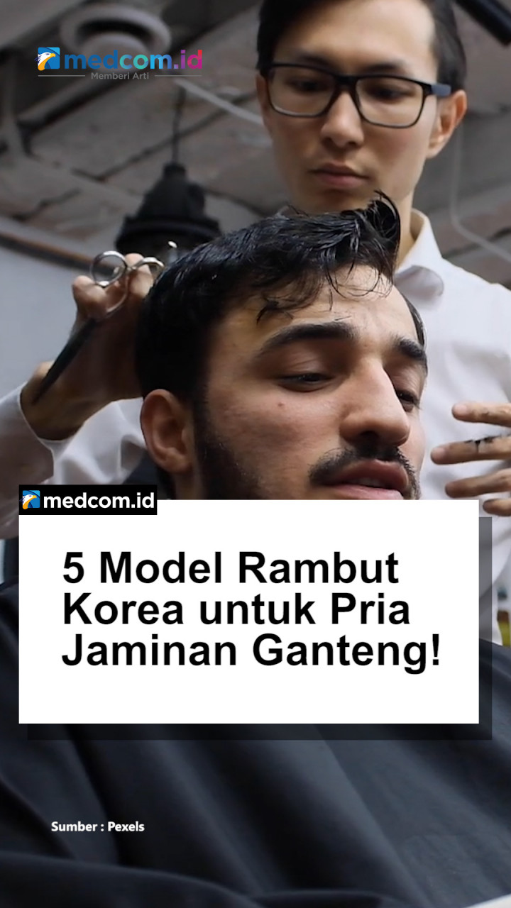 5 Model Rambut Korea untuk Pria Jaminan Ganteng!