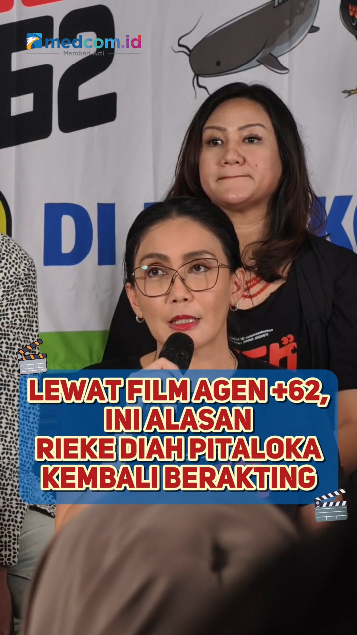 Lewat Film Agen +62, Ini Alasan Rieke Diah Pitaloka Kembali Berakting
