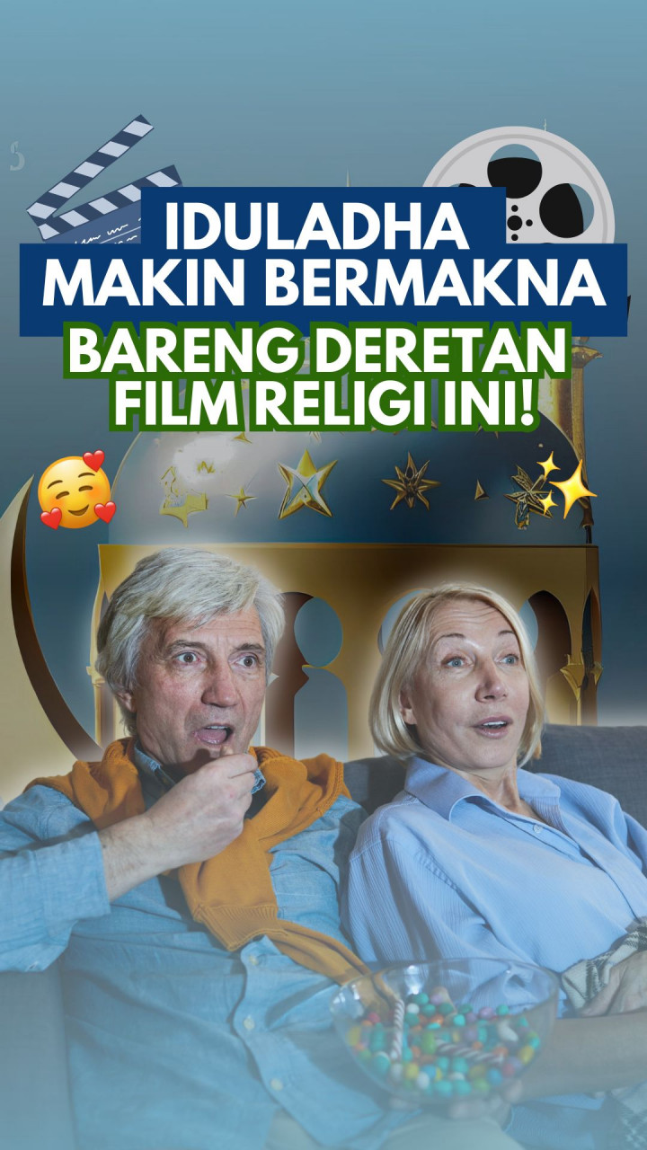 Iduladha Makin Bermakna Bareng Deretan Film Religi Ini!
