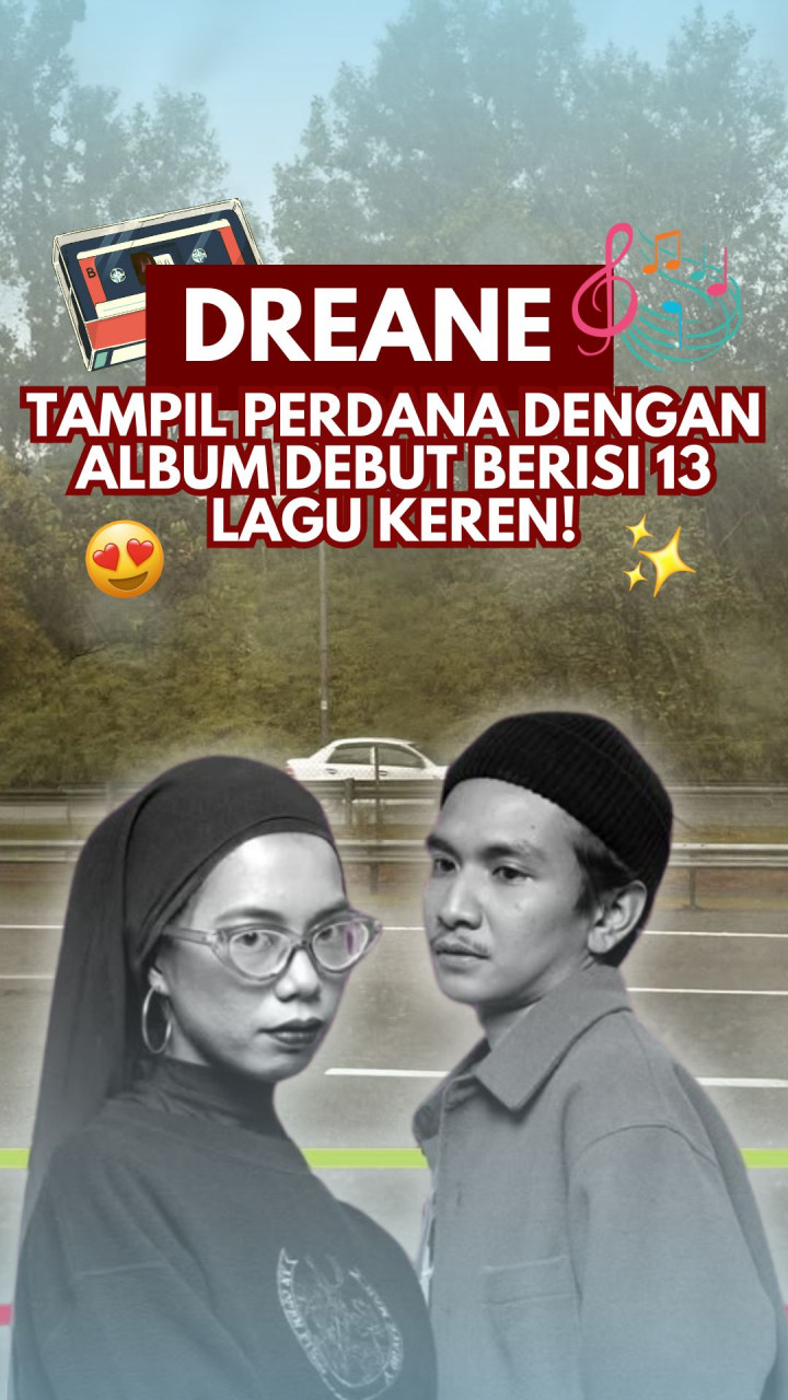 Dreane Tampil Perdana dengan Album Debut Berisi 13 Lagu Keren!
