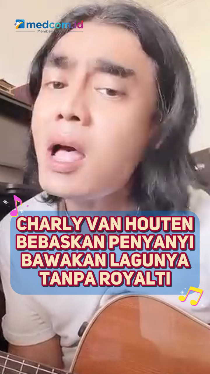 Charly Van Houten Bebaskan Penyanyi Bawakan Lagunya Tanpa Royalti!