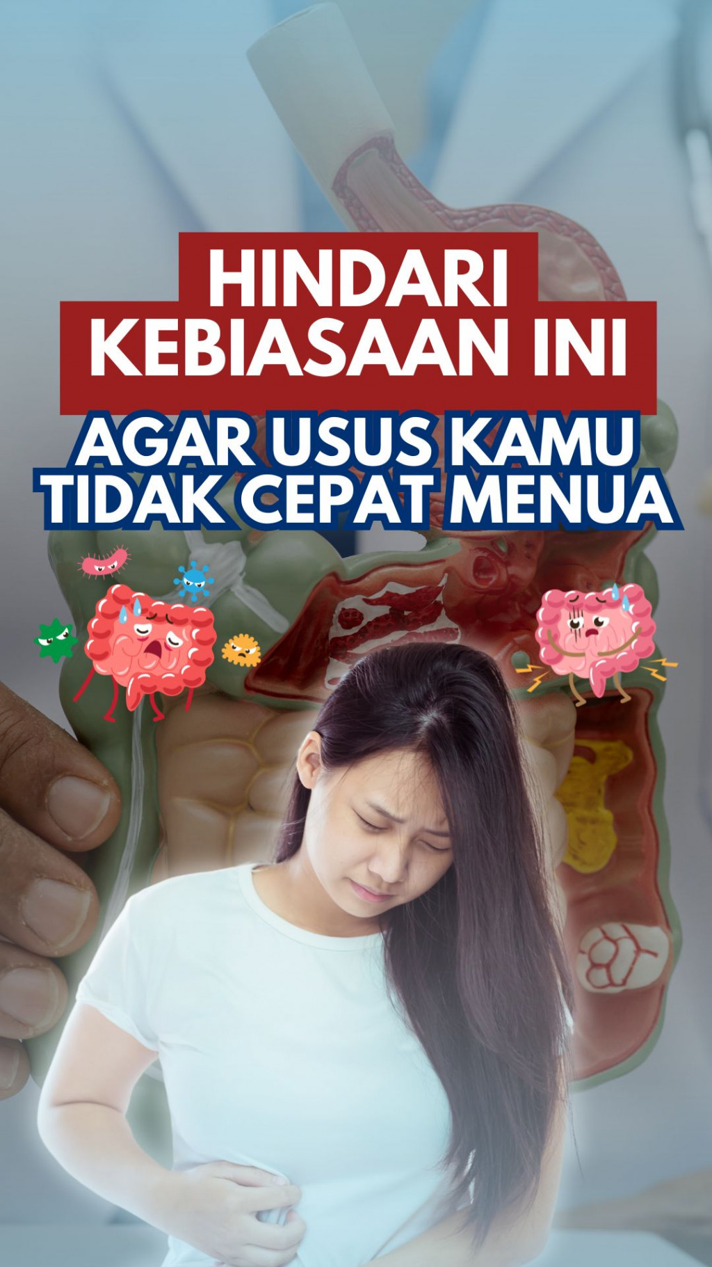 Hindari Kebiasaan Ini agar Usus Kamu Tidak Cepat Menua
