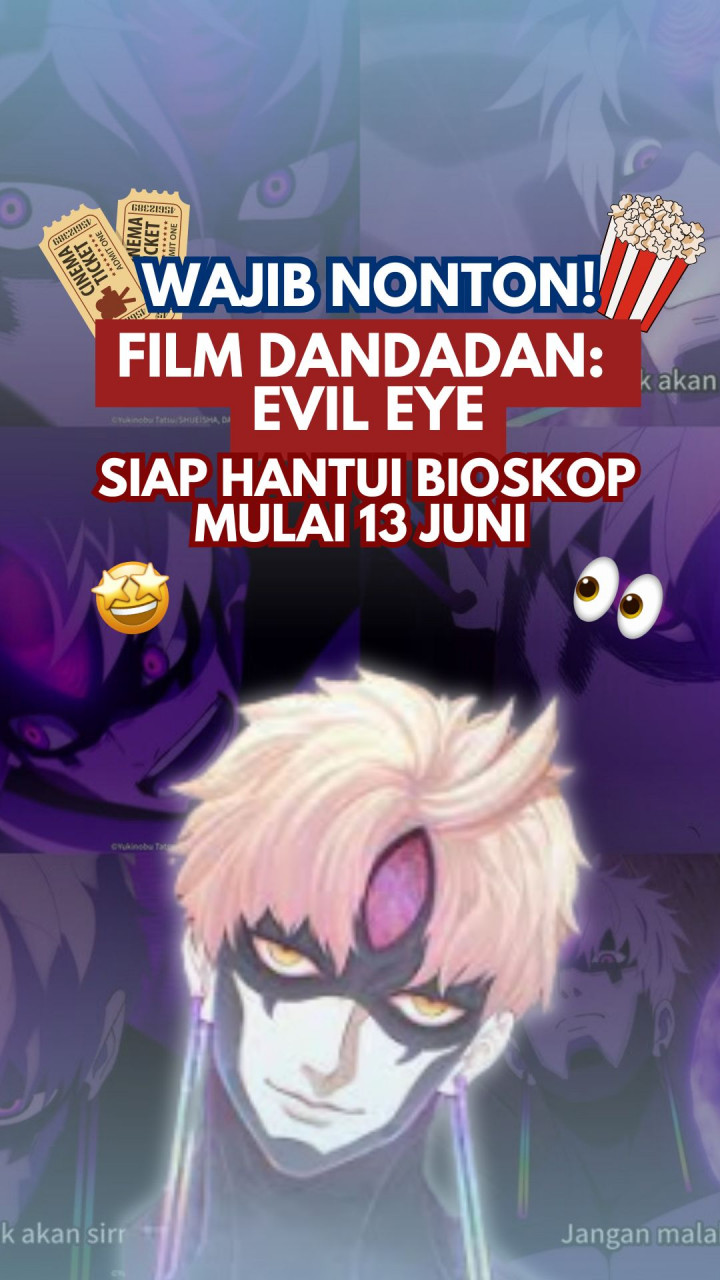 Wajib Nonton! Film Dandadan: Evil Eye Siap Hantui Bioskop Mulai 13 Juni
