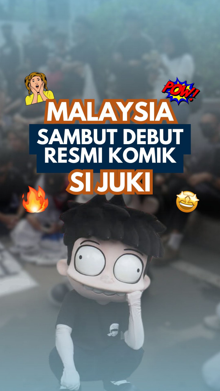 Malaysia Sambut Debut Resmi Komik Si Juki