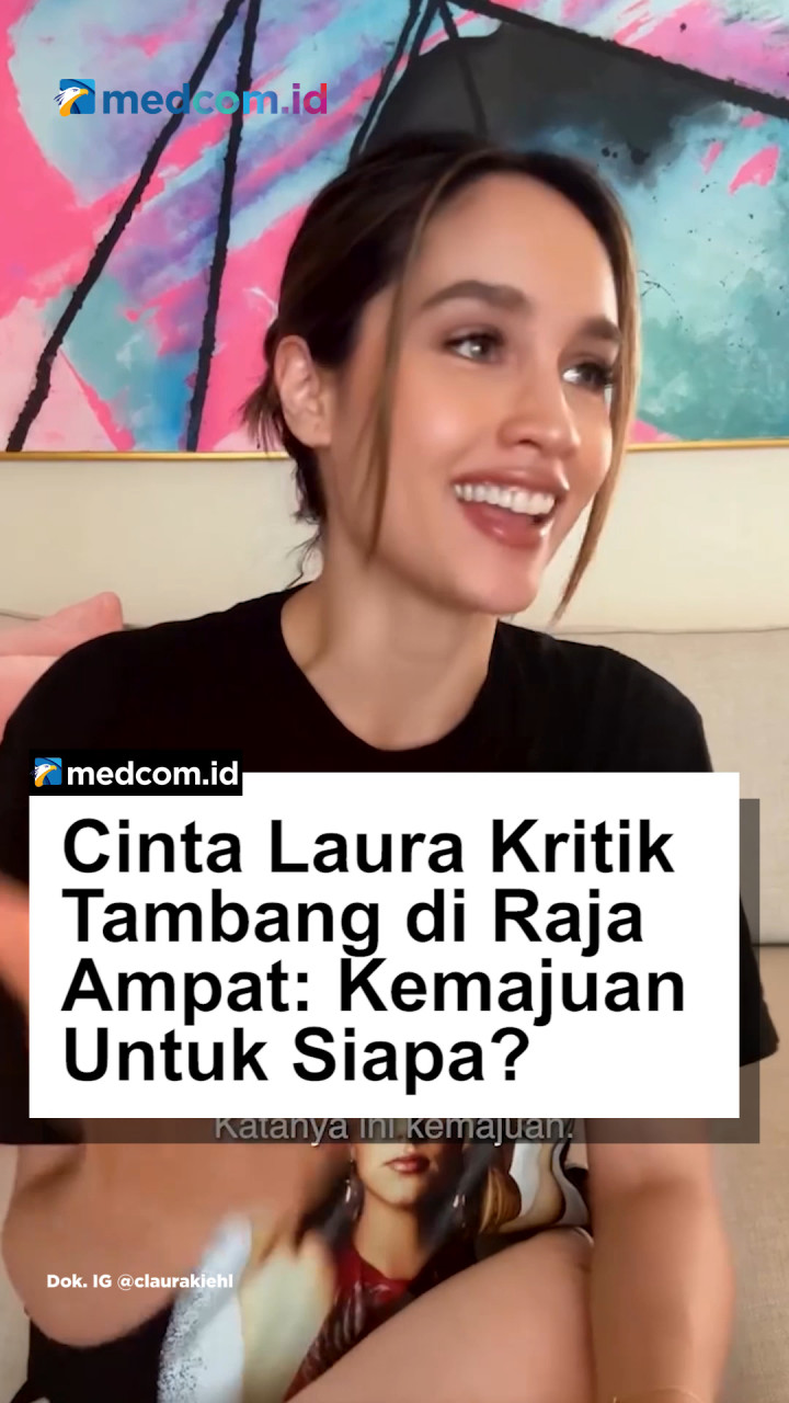 Kritik Tambang Raja Ampat, Cinta Laura: Kemajuan untuk Siapa?