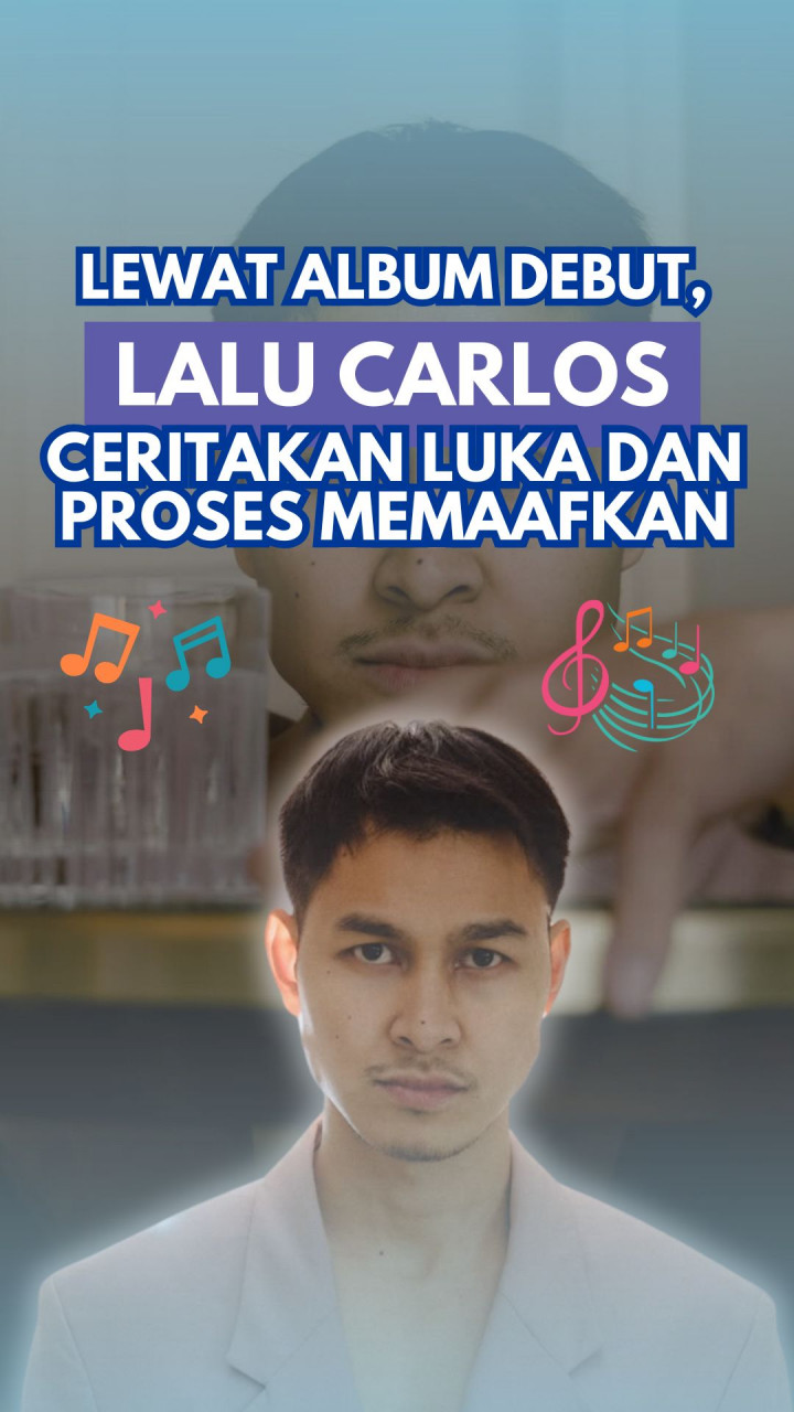 Lewat Album Debut, Lalu Carlos Ceritakan Luka dan Proses Memaafkan