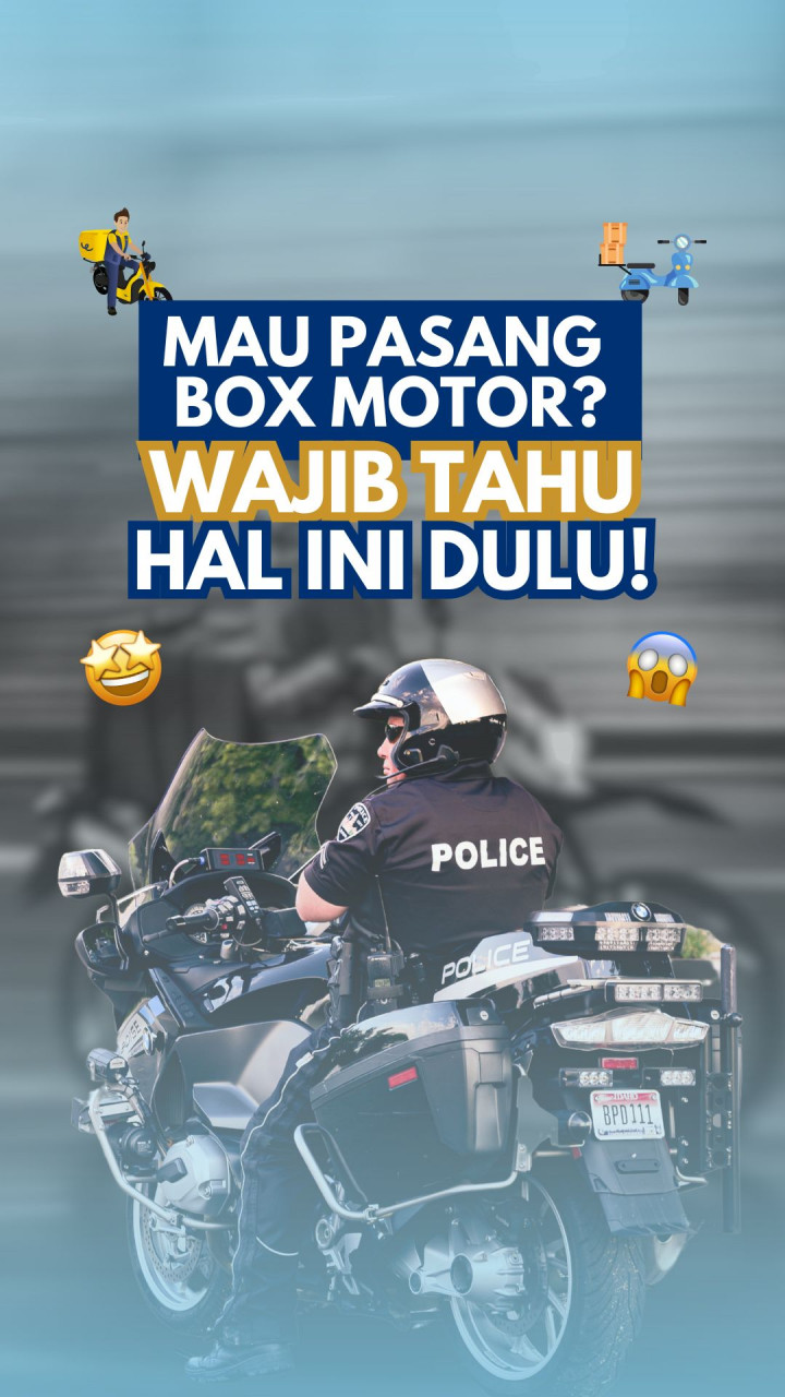 Mau Pasang Box Motor? Wajib Tahu Hal Ini Dulu!
