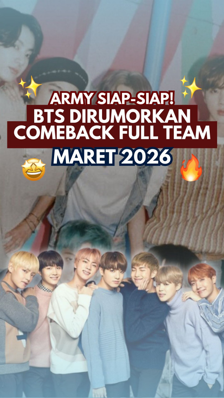 ARMY Siap-Siap! BTS Dirumorkan Comeback Full Team Maret 2026