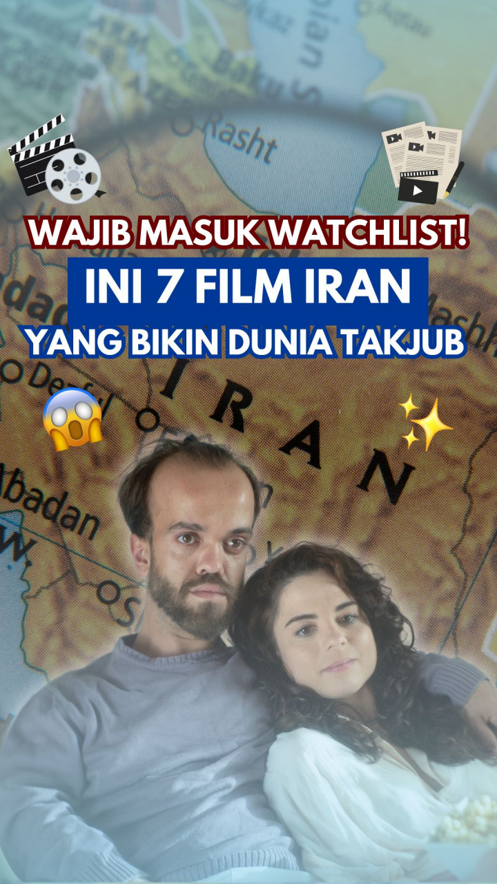 Wajib Masuk Watchlist! Ini 7 Film Iran yang Bikin Dunia Takjub