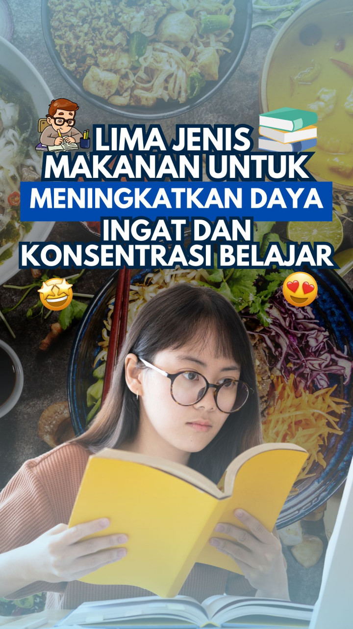 Lima Jenis Makanan untuk Meningkatkan Daya Ingat dan Konsentrasi Belajar