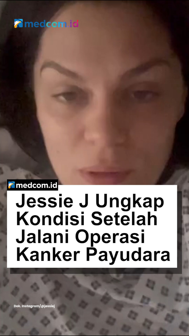 Jessie J Ungkap Kondisi Setelah Jalani Operasi Kanker Payudara