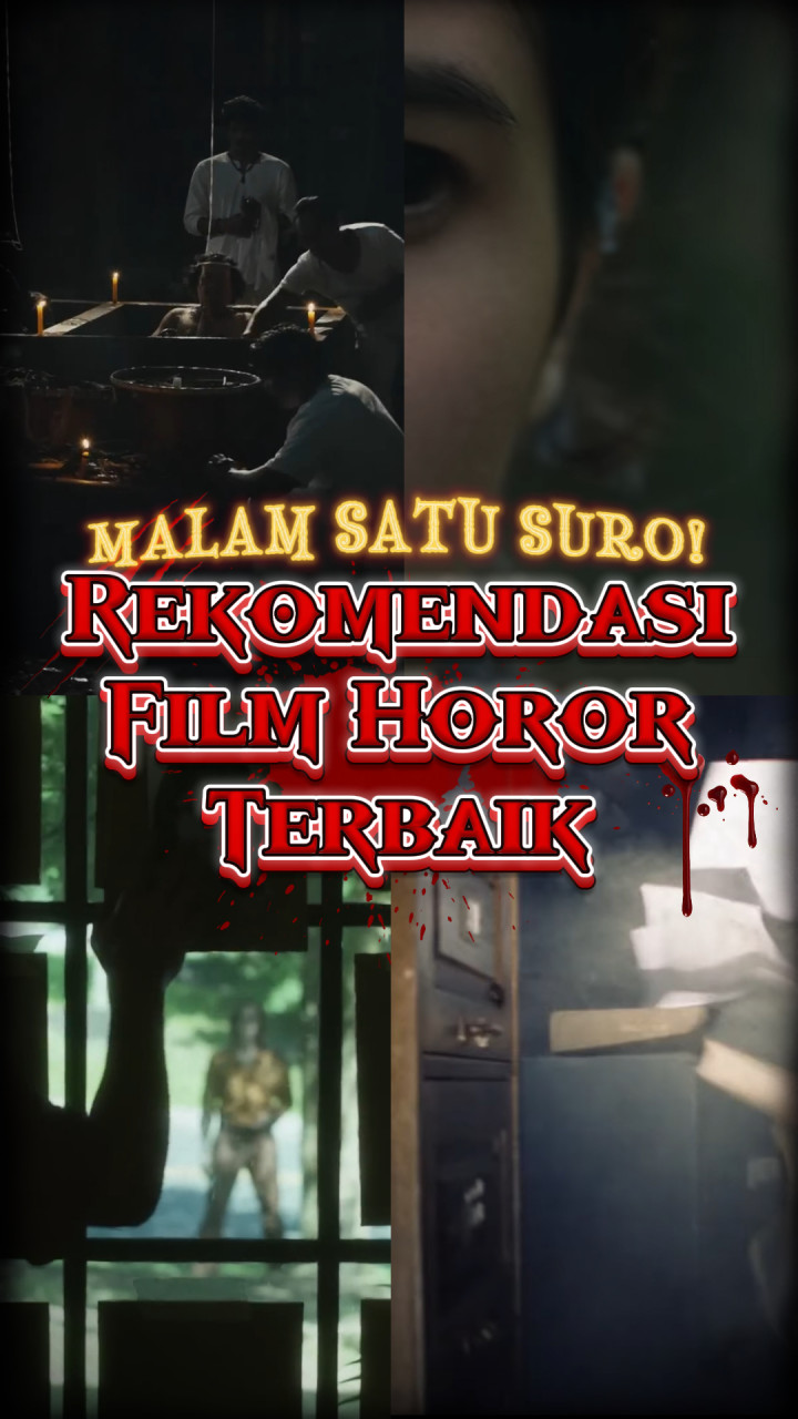 Malam Satu Suro! Ini Rekomendasi Film Horor Terbaik