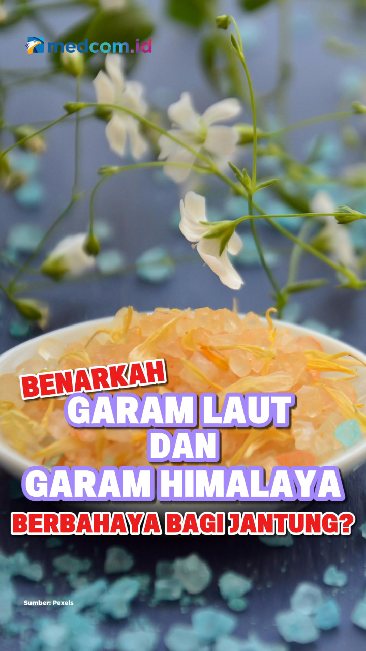 Benarkah Garam Laut dan Garam Himalaya Berbahaya bagi Jantung?