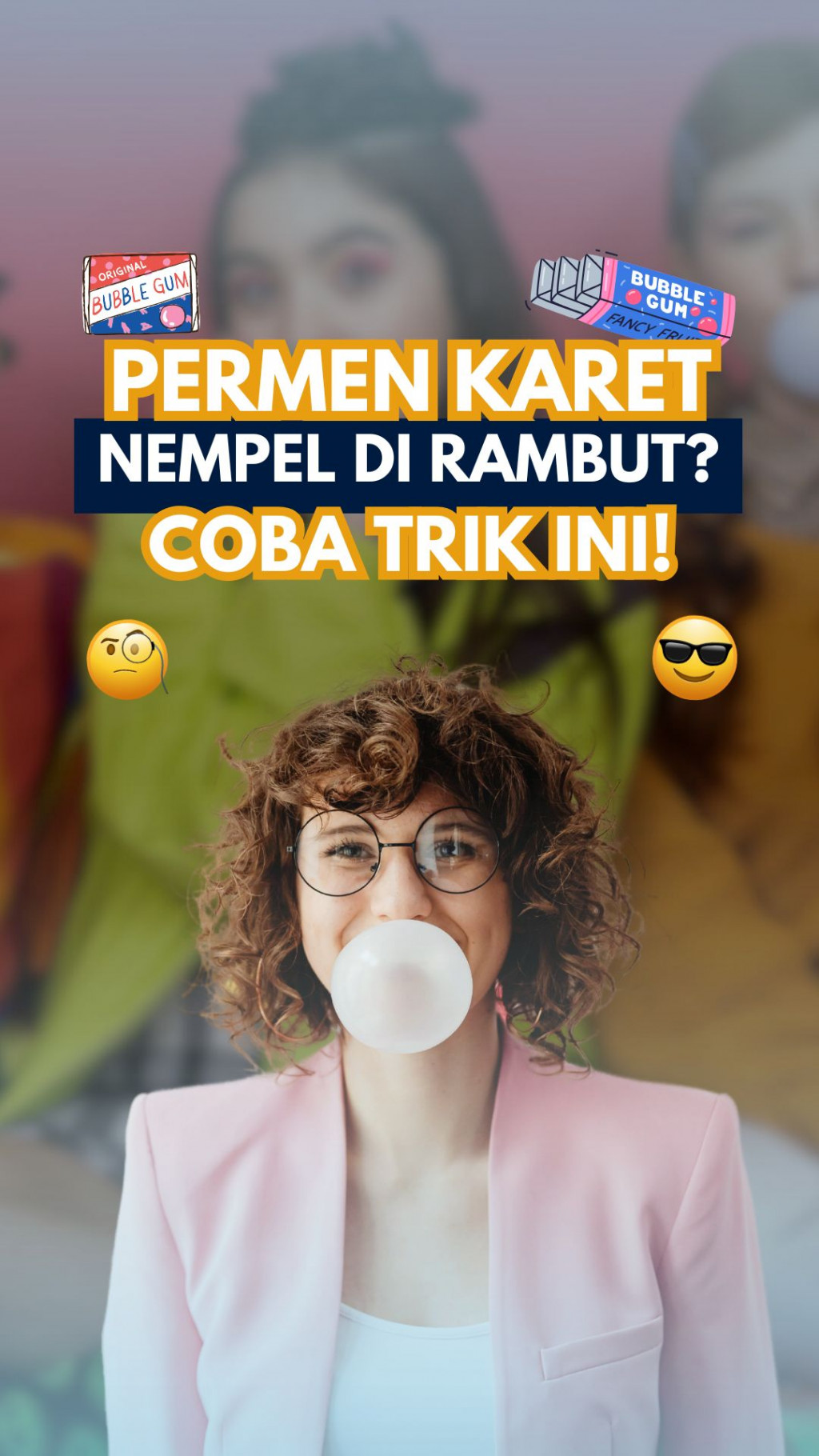 Permen Karet Nempel di Rambut? Coba Trik Ini!