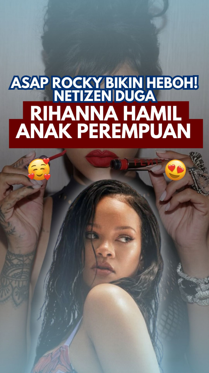 ASAP Rocky Bikin Heboh! Netizen Duga Rihanna Hamil Anak Perempuan