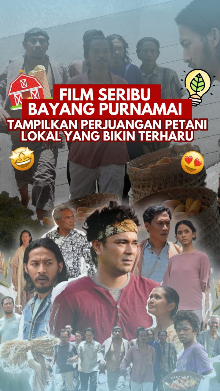 Film Seribu Bayang Purnama Tampilkan Perjuangan Petani Lokal yang Bikin Terharu