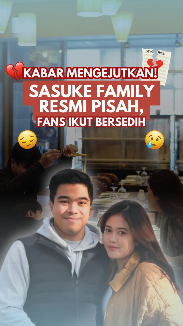 Kabar Mengejutkan! Sasuke Family Resmi Pisah, Fans Ikut Bersedih