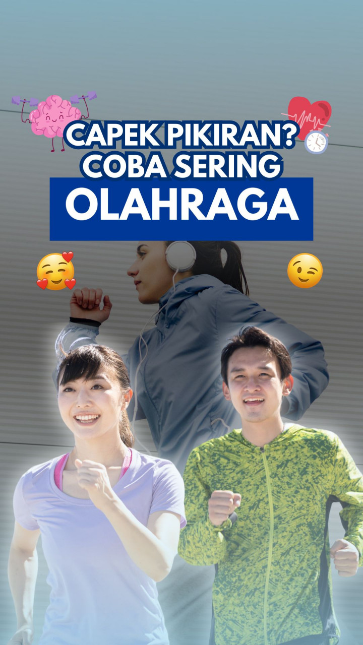 Capek Pikiran? Coba Sering Olahraga!
