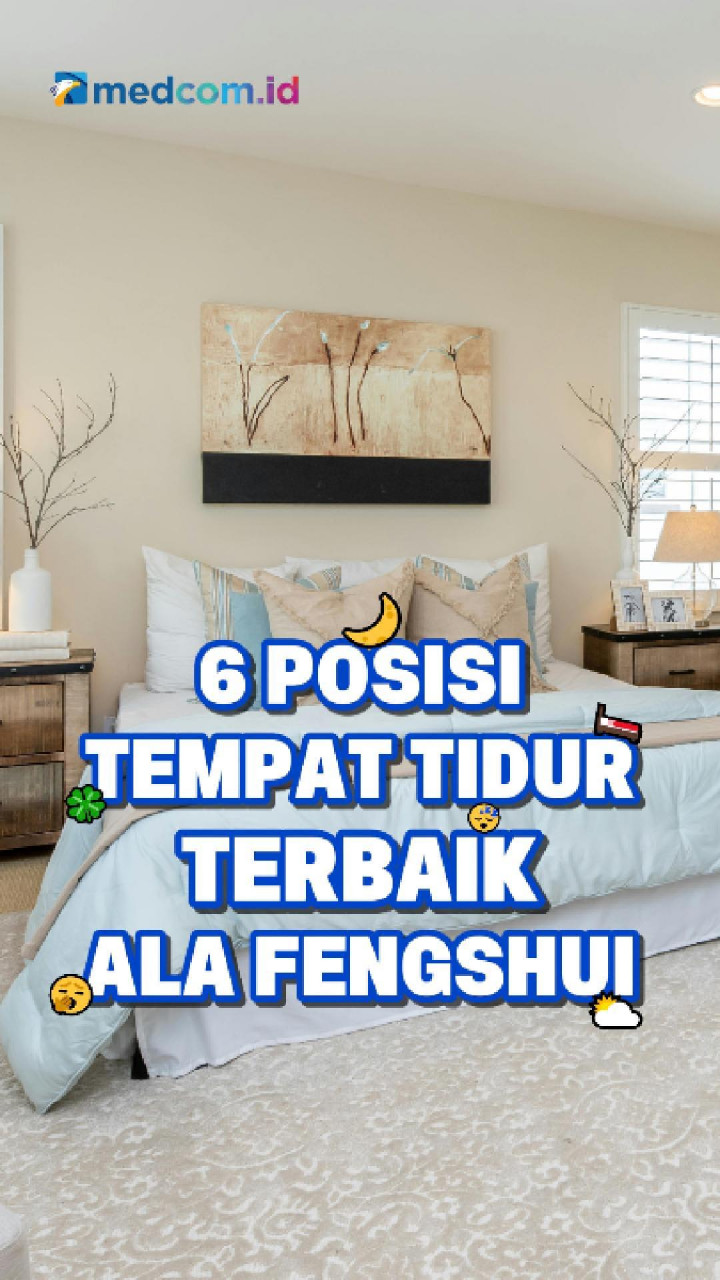 6 Posisi Tempat Tidur Terbaik ala Fengshui
