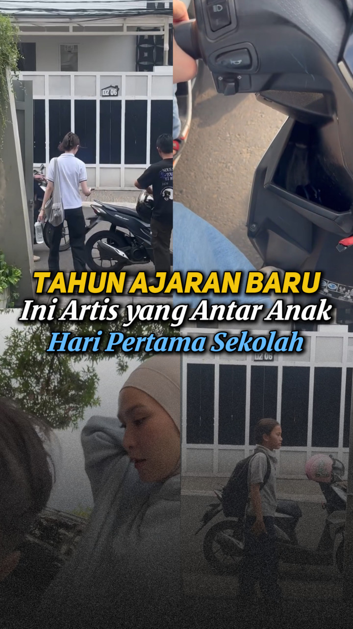 Tahun Ajaran Baru, Ini Artis yang Antar Anak di Hari Pertama Sekolah