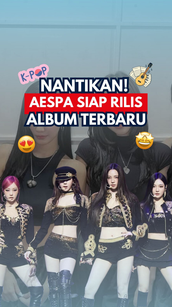 Nantikan! aespa Siap Rilis Album Terbaru