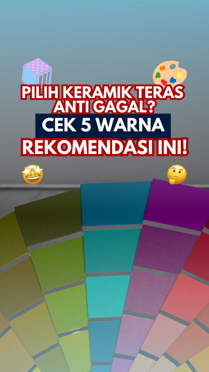Pilih Keramik Teras Anti Gagal? Cek 5 Warna Rekomendasi Ini!