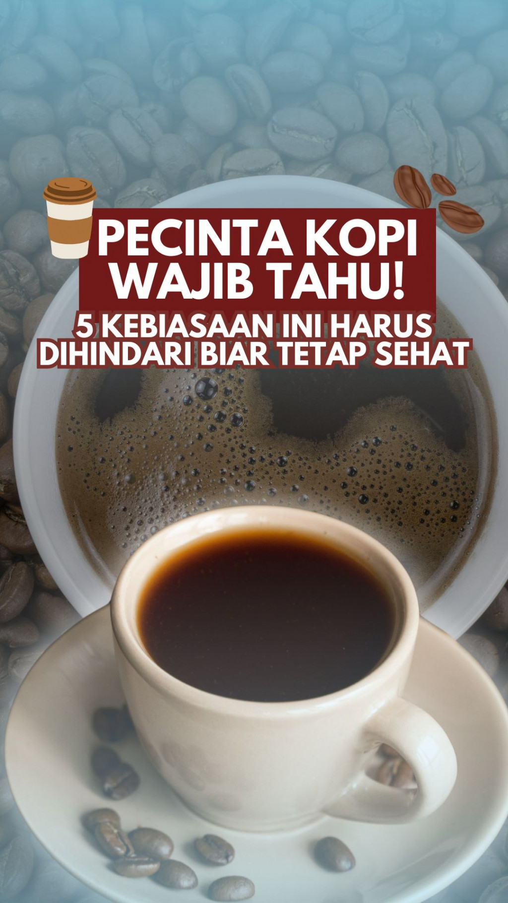Pecinta Kopi Wajib Tahu! 5 Kebiasaan Ini Dihindari Biar Tetap Sehat