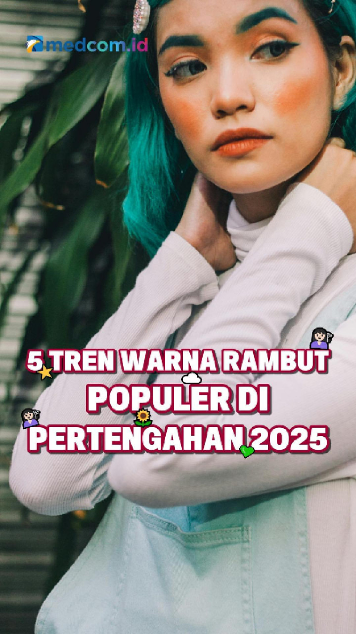 5 Tren Warna Rambut Populer di Pertengahan 2025