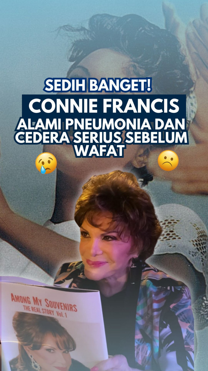 Sedih Banget! Connie Francis Alami Pneumonia & Cedera Serius Sebelum Wafat