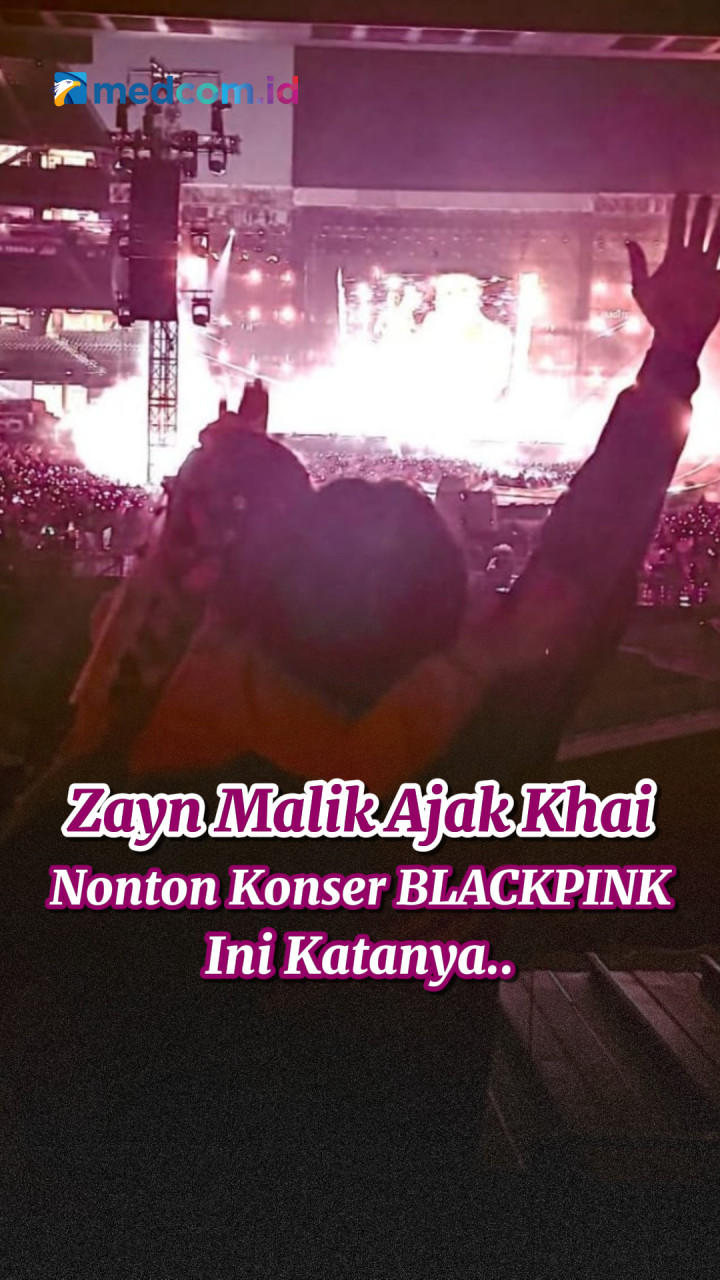 Zayn Malik Ajak Khai Nonton Konser BLACKPINK, Ini Katanya...