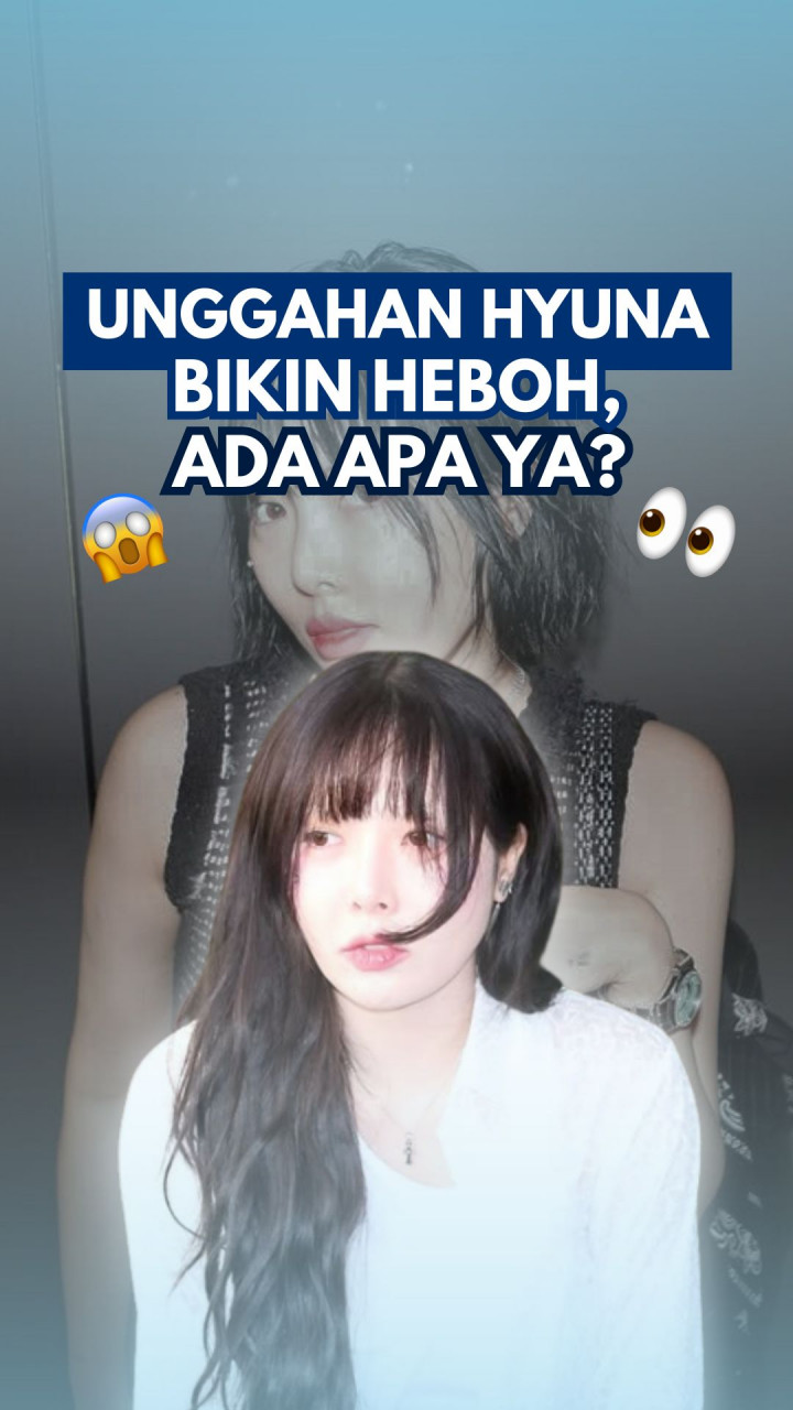 Unggahan HyunA Bikin Heboh, Ada Apa Ya?